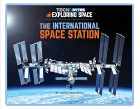 Couverture du produit · The International Space Station (Tech Bytes: Exploring Space)
