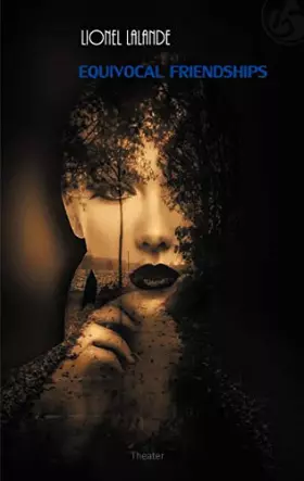 Couverture du produit · Equivocal friendships
