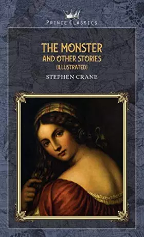 Couverture du produit · The Monster and Other Stories (Illustrated)