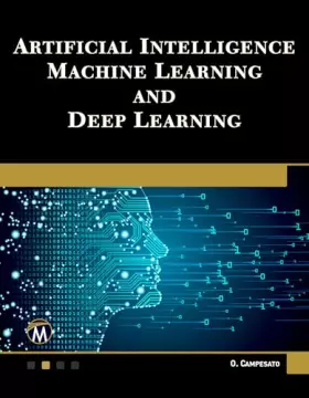 Couverture du produit · Artificial Intelligence, Machine Learning, and Deep Learning