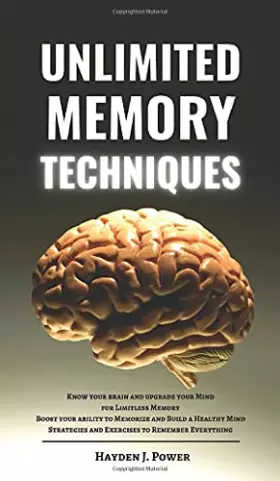 Couverture du produit · Unlimited Memory Techniques: Know your Brain and Upgrade your Mind for Limitless Memory - Boost your ability to Memorize - Buil