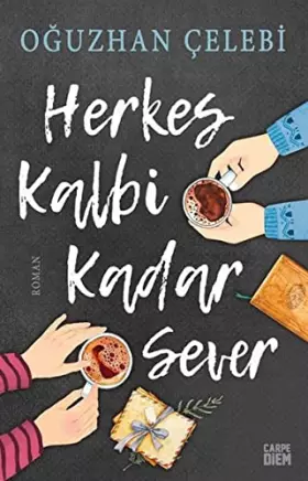 Couverture du produit · Herkes Kalbi Kadar Sever (Turkish Edition)