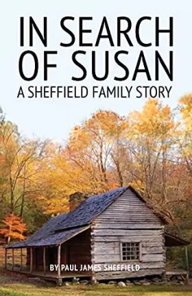 Couverture du produit · In Search of Susan: A Sheffield Family Story