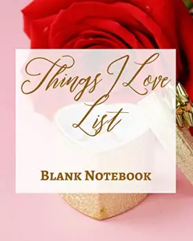 Couverture du produit · Things I Love List - Blank Notebook - Write It Down - Pastel Rose Gold Pink - Abstract Modern Contemporary Unique