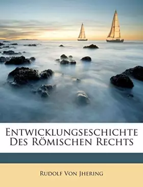 Couverture du produit · Entwicklungseschichte Des Römischen Rechts (German Edition)