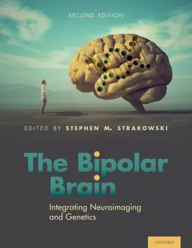 Couverture du produit · The Bipolar Brain: Integrating Neuroimaging and Genetics
