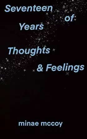 Couverture du produit · Seventeen Years of Thoughts and Feelings