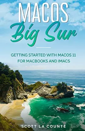 Couverture du produit · MacOS Big Sur: Getting Started With MacOS 11 For Macbooks and iMacs