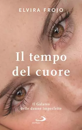 Couverture du produit · Il tempo del cuore. Il Galateo delle donne imperfette