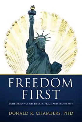 Couverture du produit · Freedom First: Brief Readings on Liberty, Peace and Prosperity