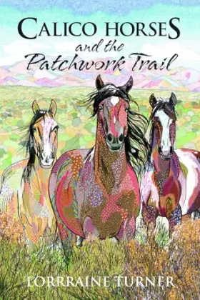 Couverture du produit · Calico Horses and the Patchwork Trail