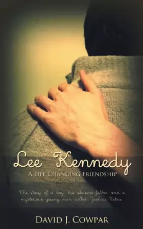 Couverture du produit · Lee Kennedy: A Life Changing Friendship