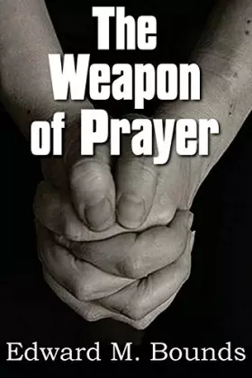 Couverture du produit · The Weapon of Prayer