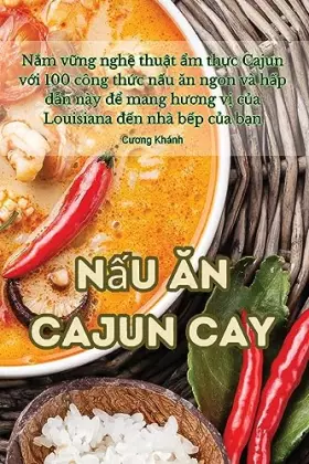 Couverture du produit · nấu ăn cajun cay (Vietnamese Edition)