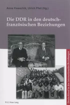 Couverture du produit · Die DDR in den deutsch-französischen Beziehungen