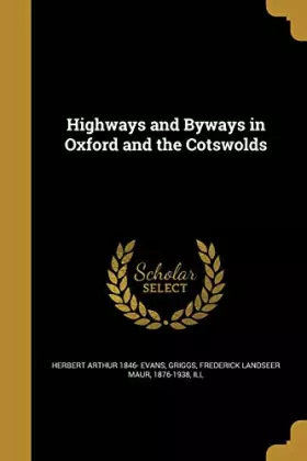 Couverture du produit · Highways and Byways in Oxford and the Cotswolds