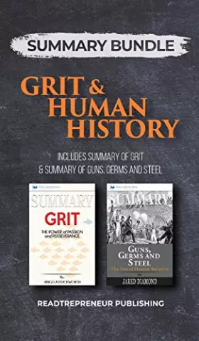Couverture du produit · Summary Bundle: Grit & Human History - Readtrepreneur Publishing: Includes Summary of Grit & Summary of Guns@@ Germs and Steel