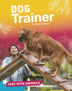 Couverture du produit · Dog Trainer (Jobs with Animals)