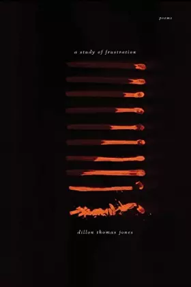 Couverture du produit · A Study of Frustration: Poems