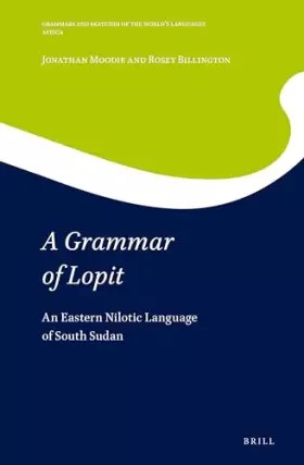 Couverture du produit · A Grammar of Lopit: An Eastern Nilotic Language of South Sudan: 11