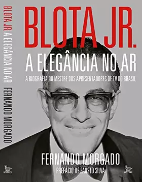 Couverture du produit · Blota Jr. - A Elegancia No Ar (Em Portugues do Brasil)