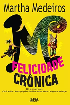 Couverture du produit · Felicidade Crônica - Formato Convencional (Em Portuguese do Brasil)