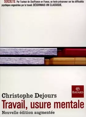 Couverture du produit · Travail, usure mentale. Edition 2000 augmentée
