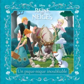 Couverture du produit · LA REINE DES NEIGES - Mes petites Histoires - Un pique-nique inoubliable