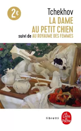 Couverture du produit · La dame au petit chien. suivi de Au royaume des femmes