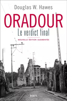 Couverture du produit · Oradour. Le verdict final
