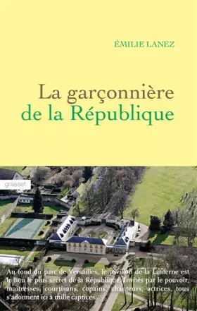 Couverture du produit · La garçonnière de la République