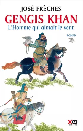 Couverture du produit · Gengis Khan - L'Homme qui aimait le vent