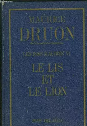 Couverture du produit · LES ROIS MAUDITS - TOME VI - LE LIS ET LE LION