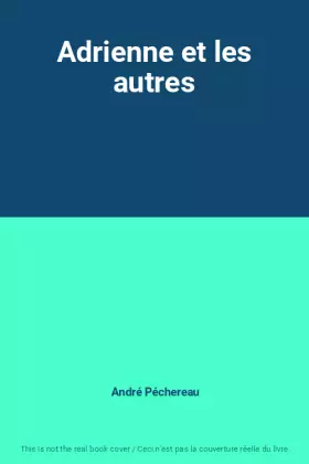 Couverture du produit · Adrienne et les autres