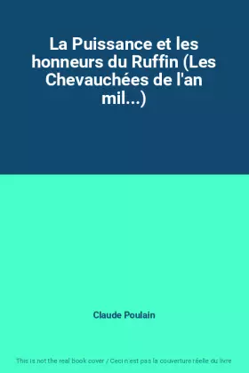 Couverture du produit · La Puissance et les honneurs du Ruffin (Les Chevauchées de l'an mil...)