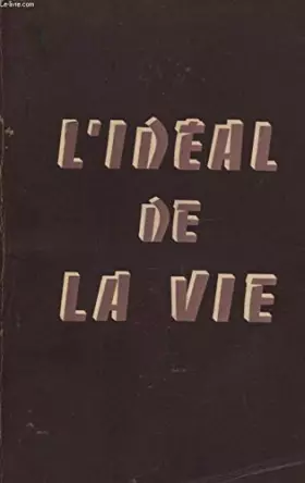 Couverture du produit · L IDEAL DE LA VIE - DEVISES ET PENSEES
