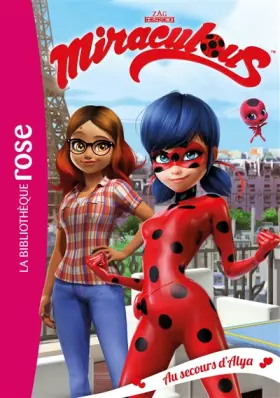 Couverture du produit · Miraculous 03 - Au secours d'Alya !