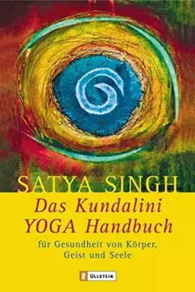 Couverture du produit · Das Kundalini Yoga Handbuch: Für Gesundheit von Körper, Geist und Seele (0)