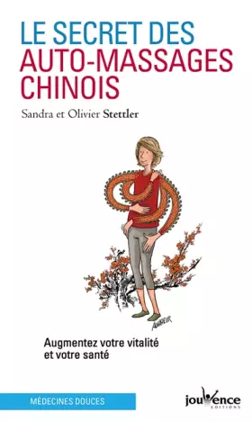 Couverture du produit · Le secret des auto-massages chinois