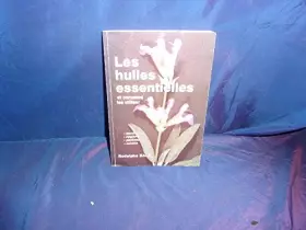 Couverture du produit · Les huiles essentielles et comment les utiliser