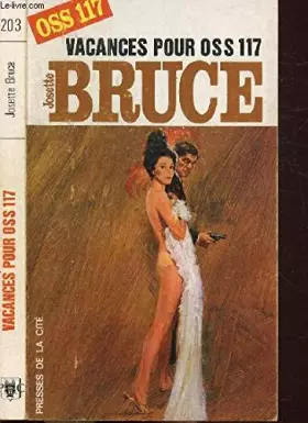 Couverture du produit · VACANCES POUR OSS 117 (O.S.S. 117) - COLLECTION JEAN BRUCE N°203
