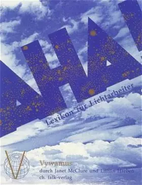 Couverture du produit · Das Aha-Buch!: Lexikon für Lichtarbeiter