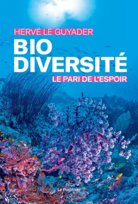 Couverture du produit · Biodiversité: Le pari de l'espoir