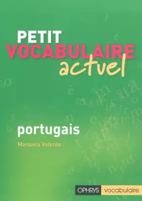 Couverture du produit · Petit vocabulaire actuel portugais