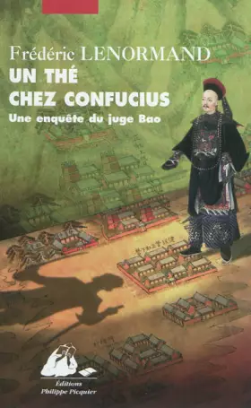 Couverture du produit · Un thé chez Confucius : Une enquête du juge Bao