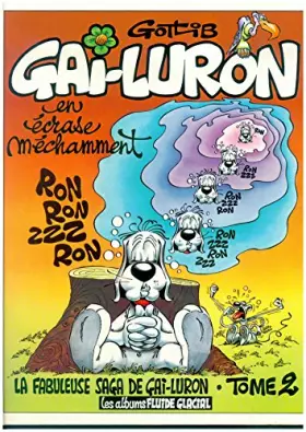 Couverture du produit · Gai-Luron, Tome 2 : Gai-Luron en écrase méchamment