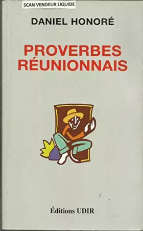 Couverture du produit · Proverbes réunionnais . 715 proverbes et variantes