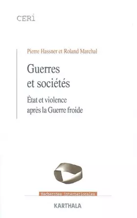 Couverture du produit · Guerres et sociétés : États et Violence après la Guerre froide