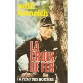 Couverture du produit · La Peau des hommes La croix de fer