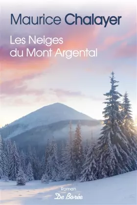 Couverture du produit · Les Neiges du Mont Argental